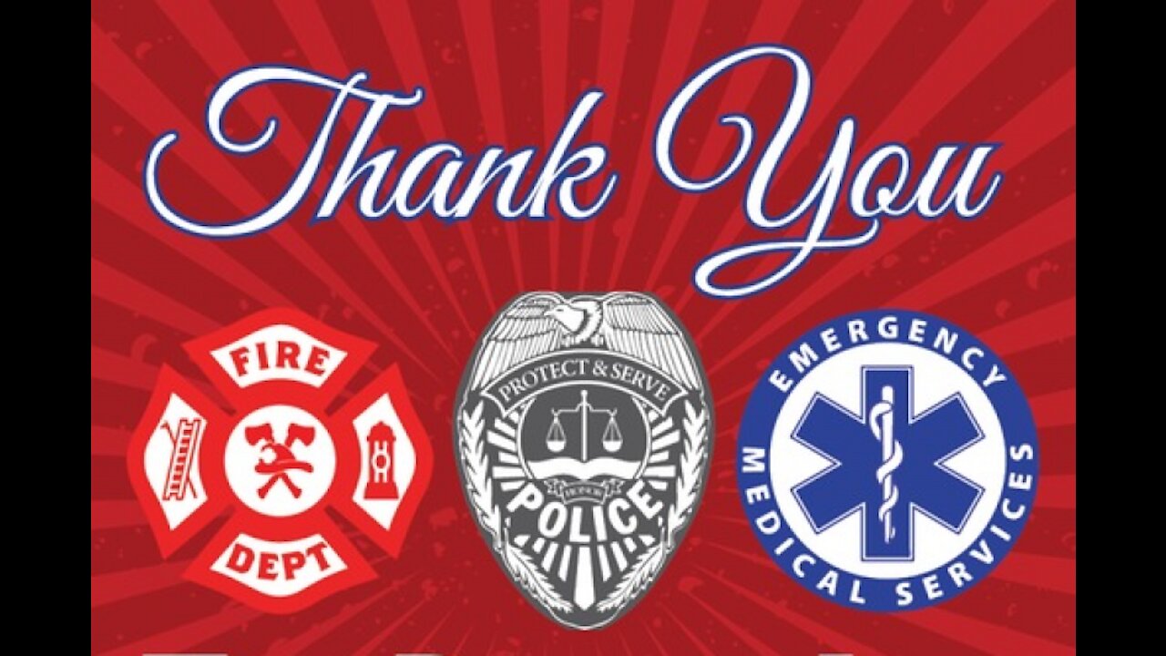 A Thank you to First Responders