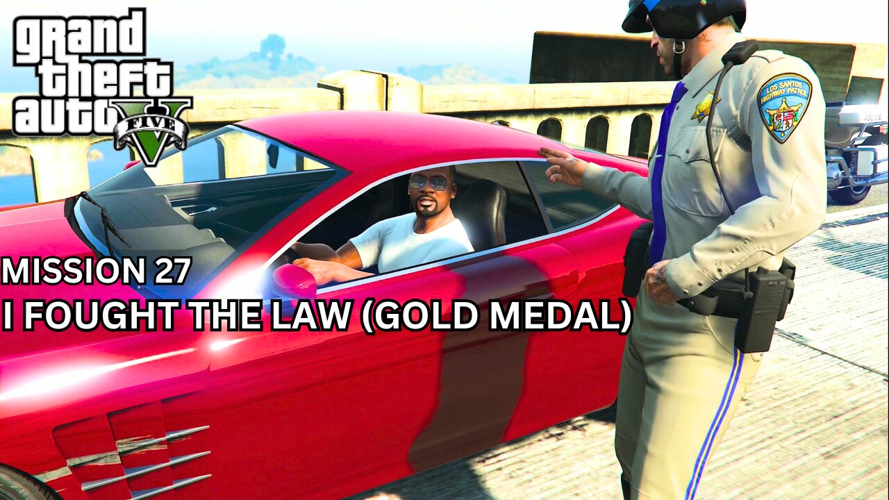 GTA 5 - I Fought The Law (Gold Medal Guide)