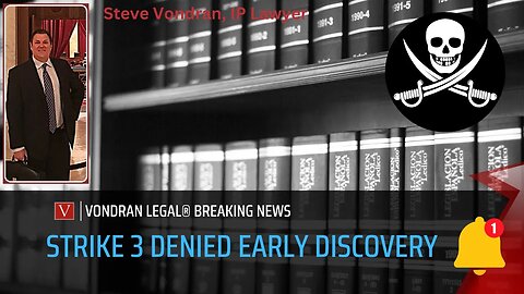 Strike 3 Holdings DENIED Early Discovery in San Diego Federal Court