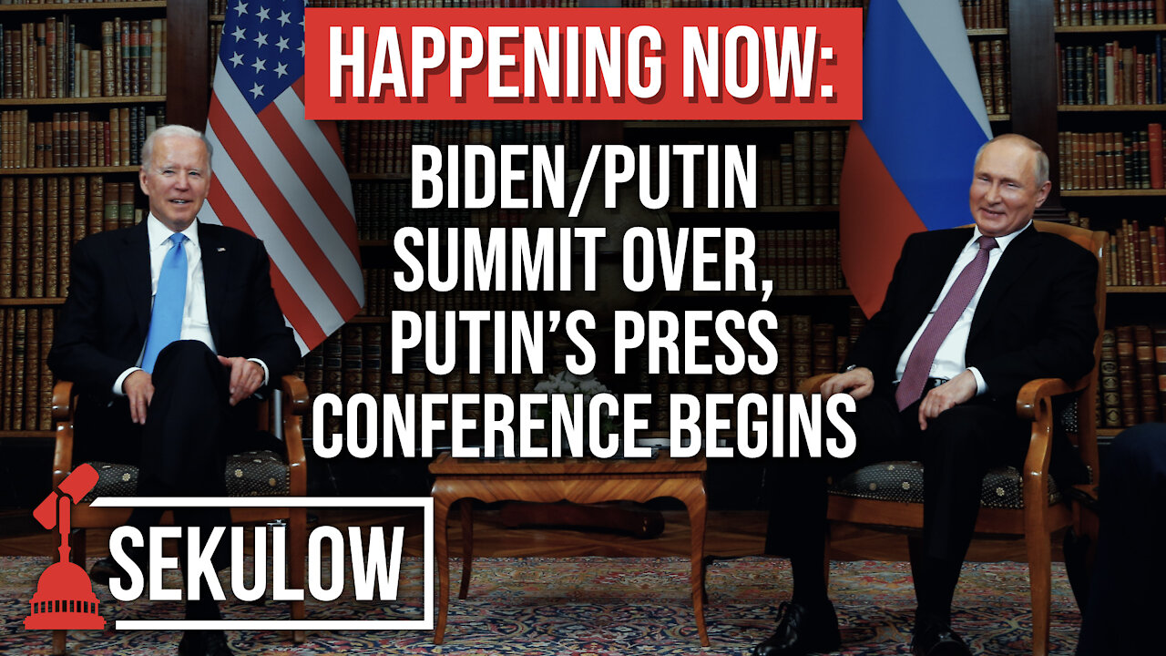 HAPPENING NOW: Biden/Putin Summit Over, Putin’s Press Conference Begins