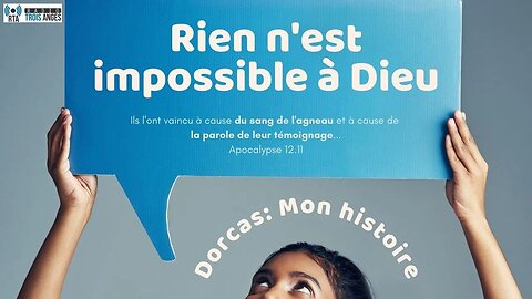 RTA - Rien n'est impossible à Dieu