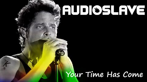 Audioslave - Your Time Has Come (Official Music Video)