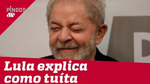 Lula explica como tuíta da cadeia