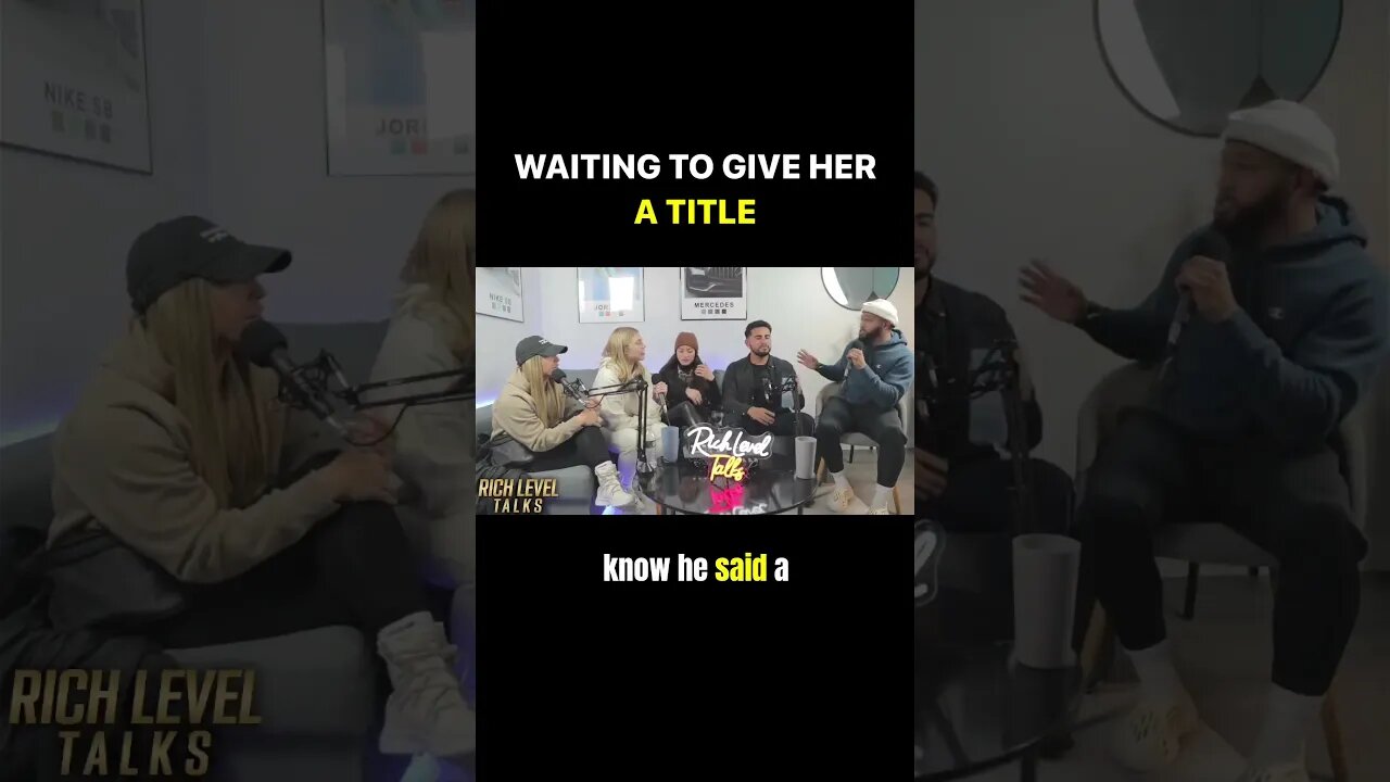 Waiting To Give Her A Title