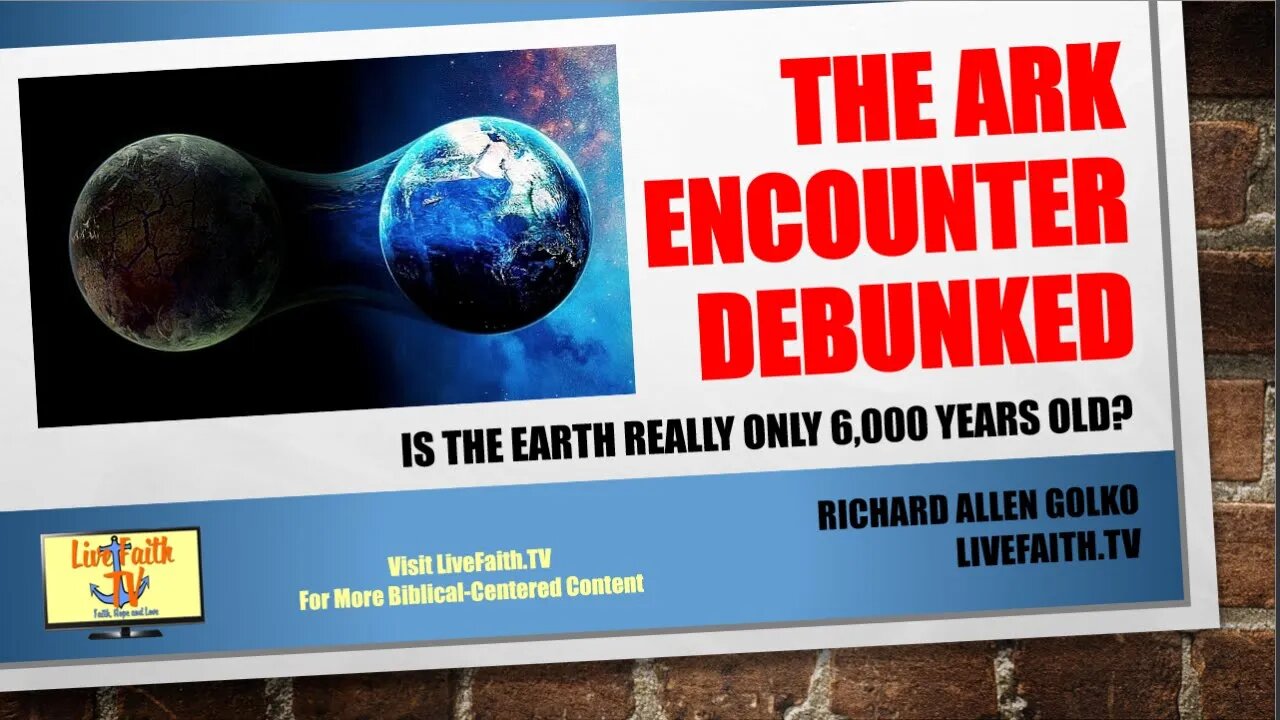 The Ark Encounter Debunked: Is the Earth Really Only 6,000 Years Old (Ken Ham, you are Invited!)