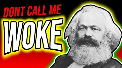 Woke Culture is Not Marxism...IT'S MUCH WORSE !!