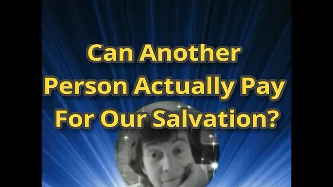 Morning Musings # 363 - Can Another Person Actually Buy Or Pay For Our Salvation? ✝️ ⁉️Jesus' Death.