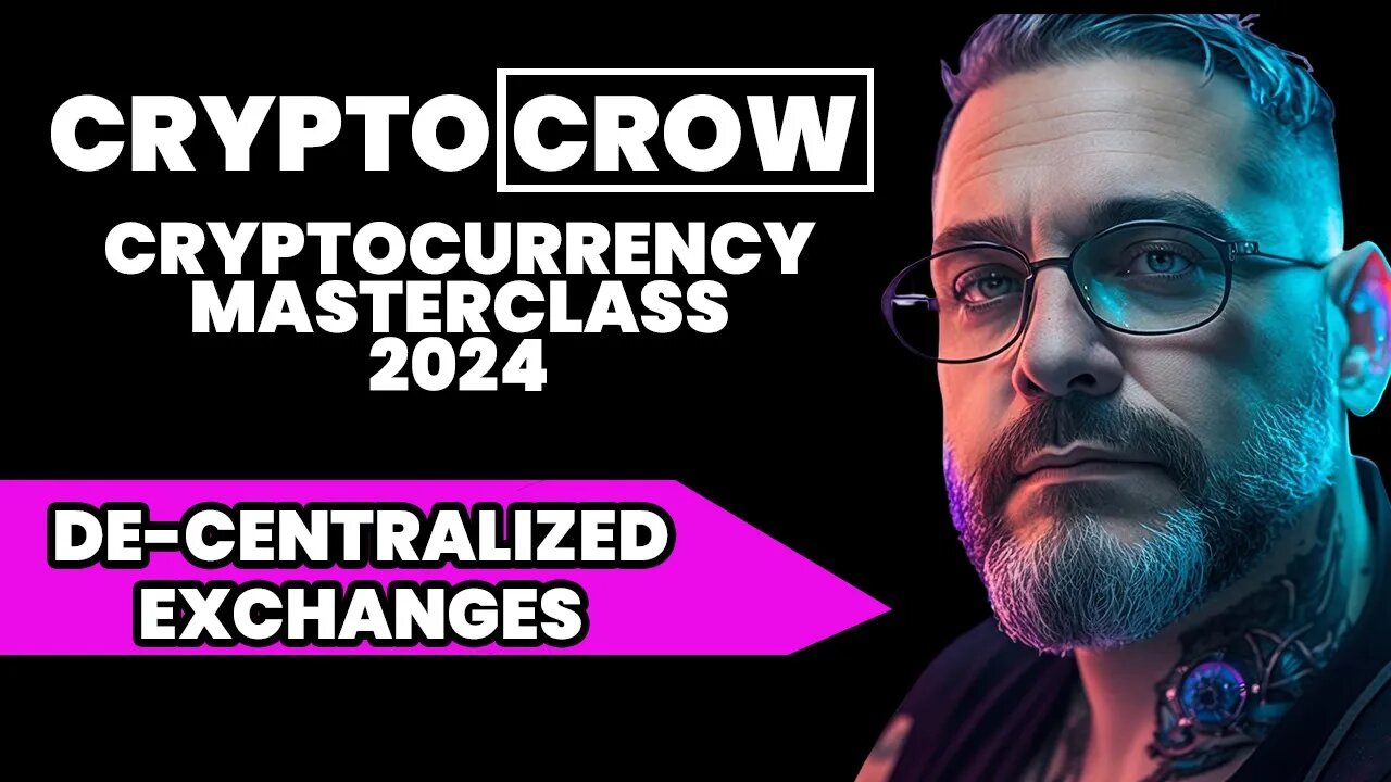 Decentralized Exchanges- Crypto Masterclass 2024