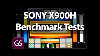 Sony X900h 90h 90ch Benchmark Tests