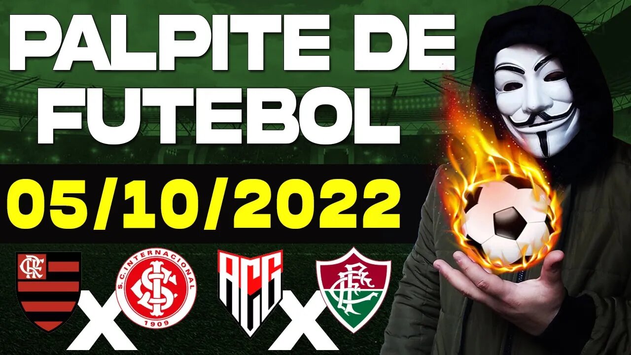 PALPITE DE FUTEBOL PARA HOJE DIA 05 10 2022 QUARTA FEIRA + BILHETE PRONTO