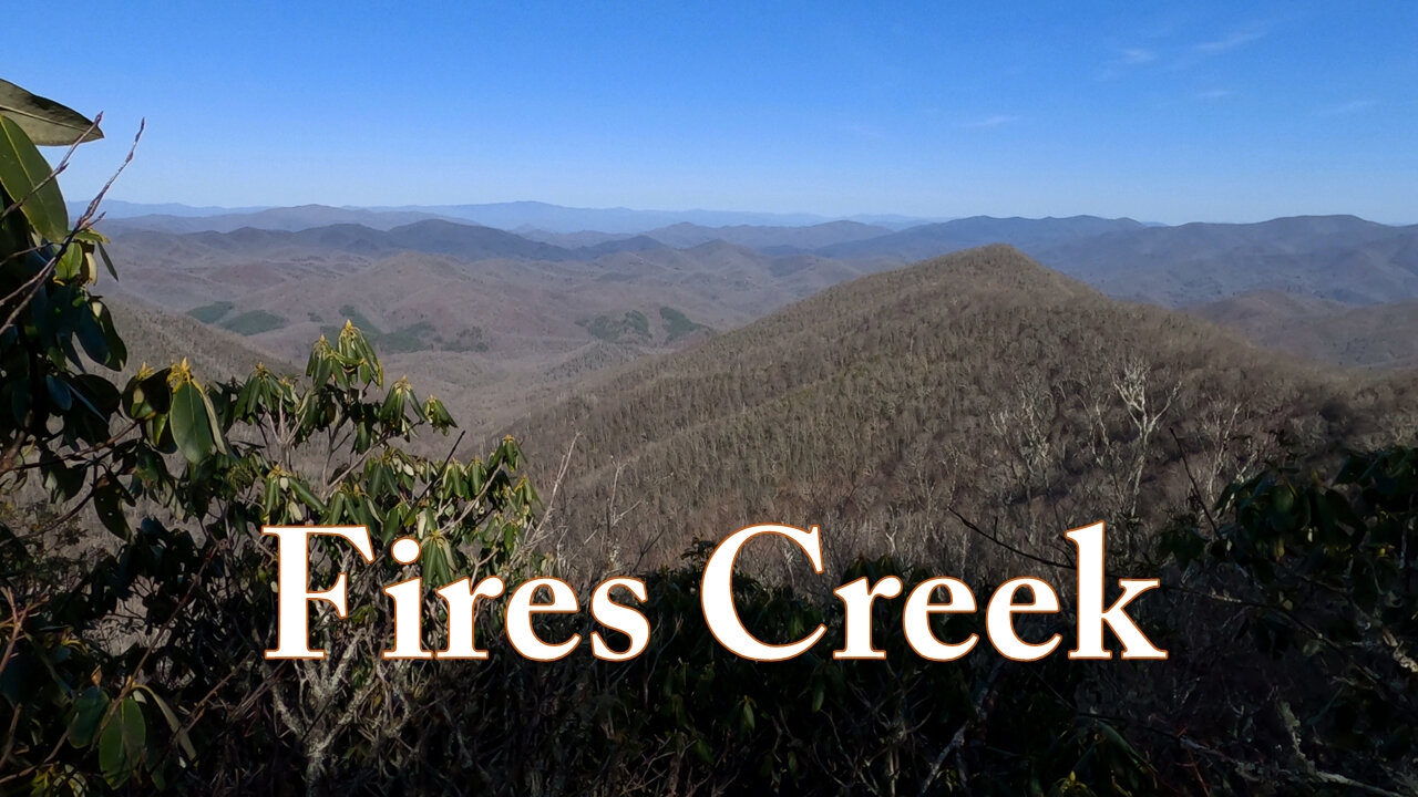 Fires Creek - Nantahala National Forest