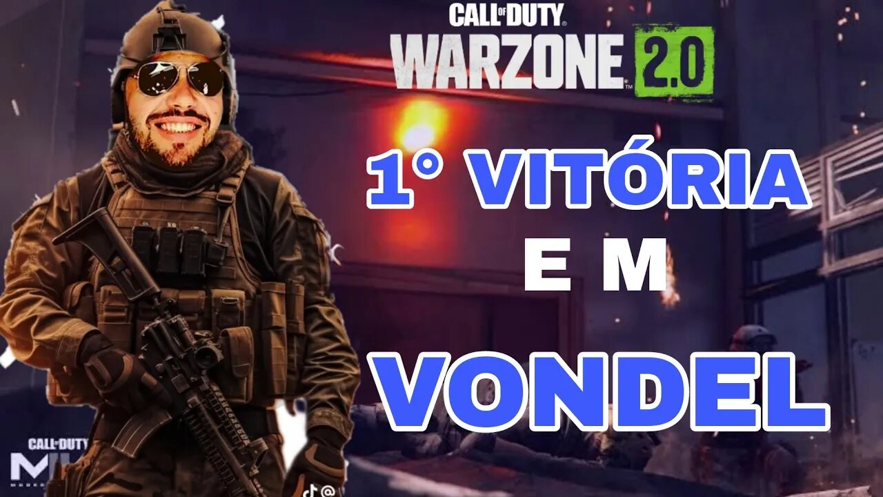 WARZONE 2.0/\ 1° VITÓRIA EM VONDEL ( NOVO MAPA)