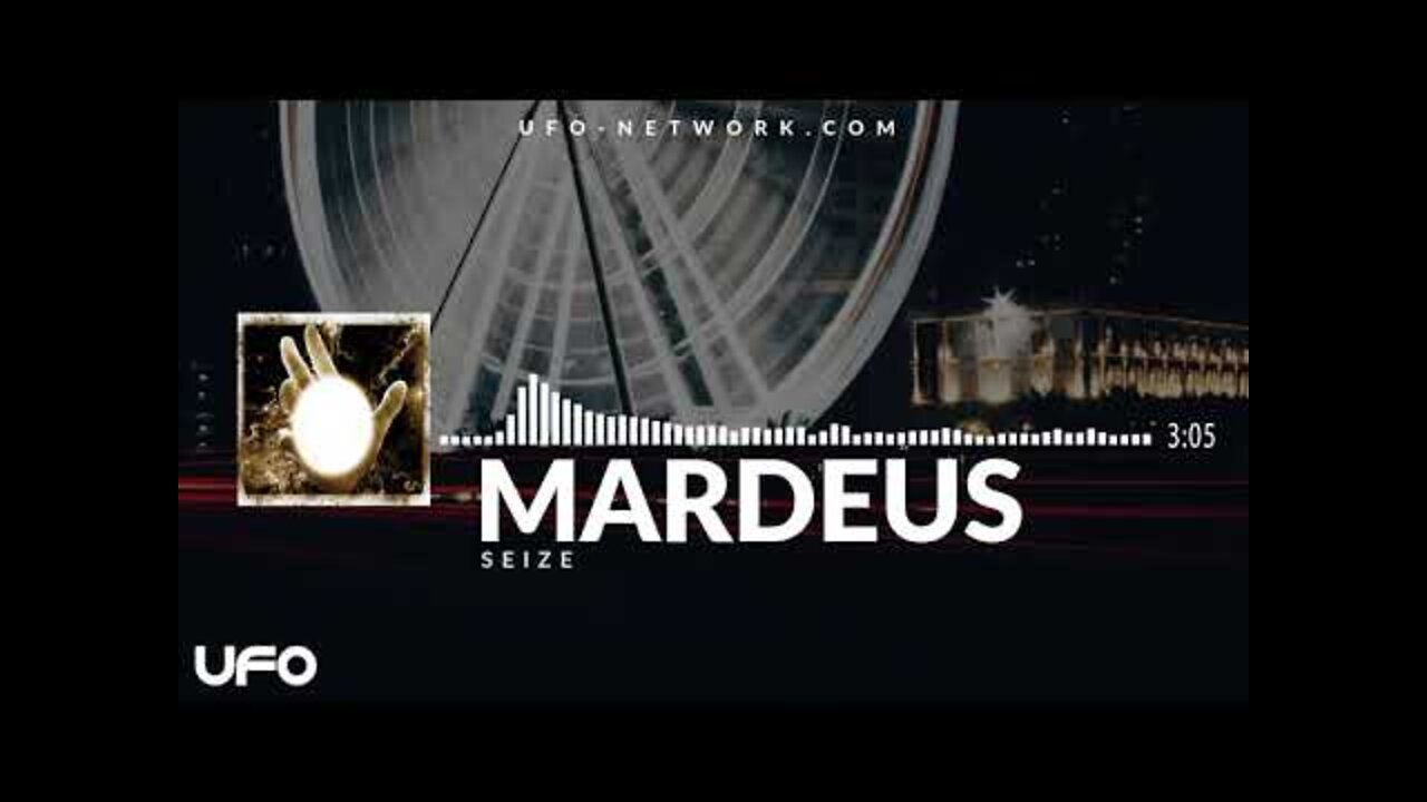 Mardeus - Seize [UFO Network]