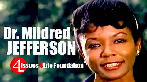 Dr. Mildred Fay Jefferson || "Pro-Life" Physician