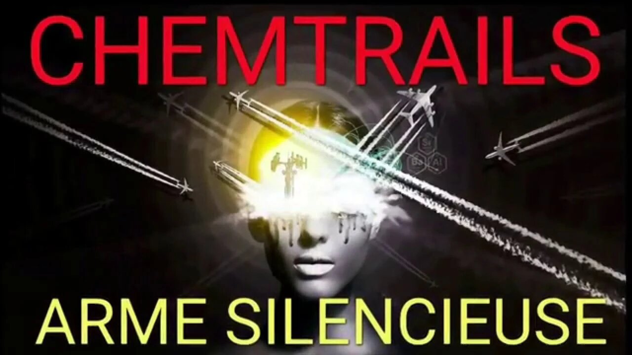 Chemtrails - Guerre chimique silencieuse