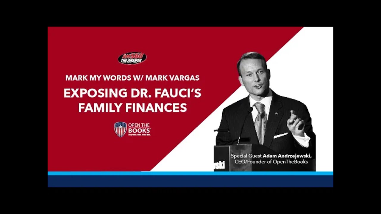 Mark My Words w/ Mark Vargas: Exposing Dr. Fauci's Family Finances