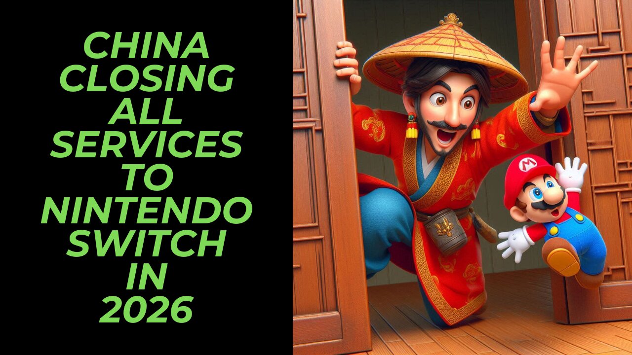 China Will Close Off Nintendo Switch Online Services in 2026 | Which Means No New Switch for China