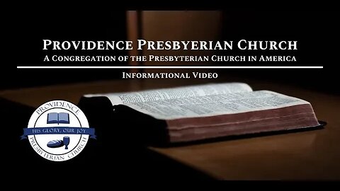 Providence Presbyterian Church - Welcome Video