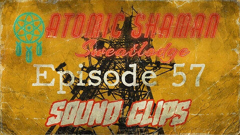 Episode 57 Soundclip