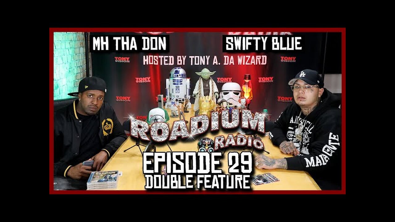 MH THA DON & SWIFTY BLUE - EPISODE 29 - ROADIUM RADIO - TONY VISION - HOSTED BY TONY A. DA WIZARD