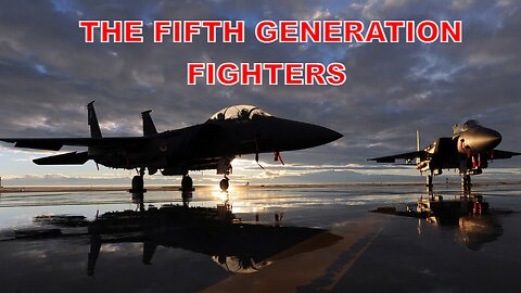 Decoding the Fifth-Generation Fighters