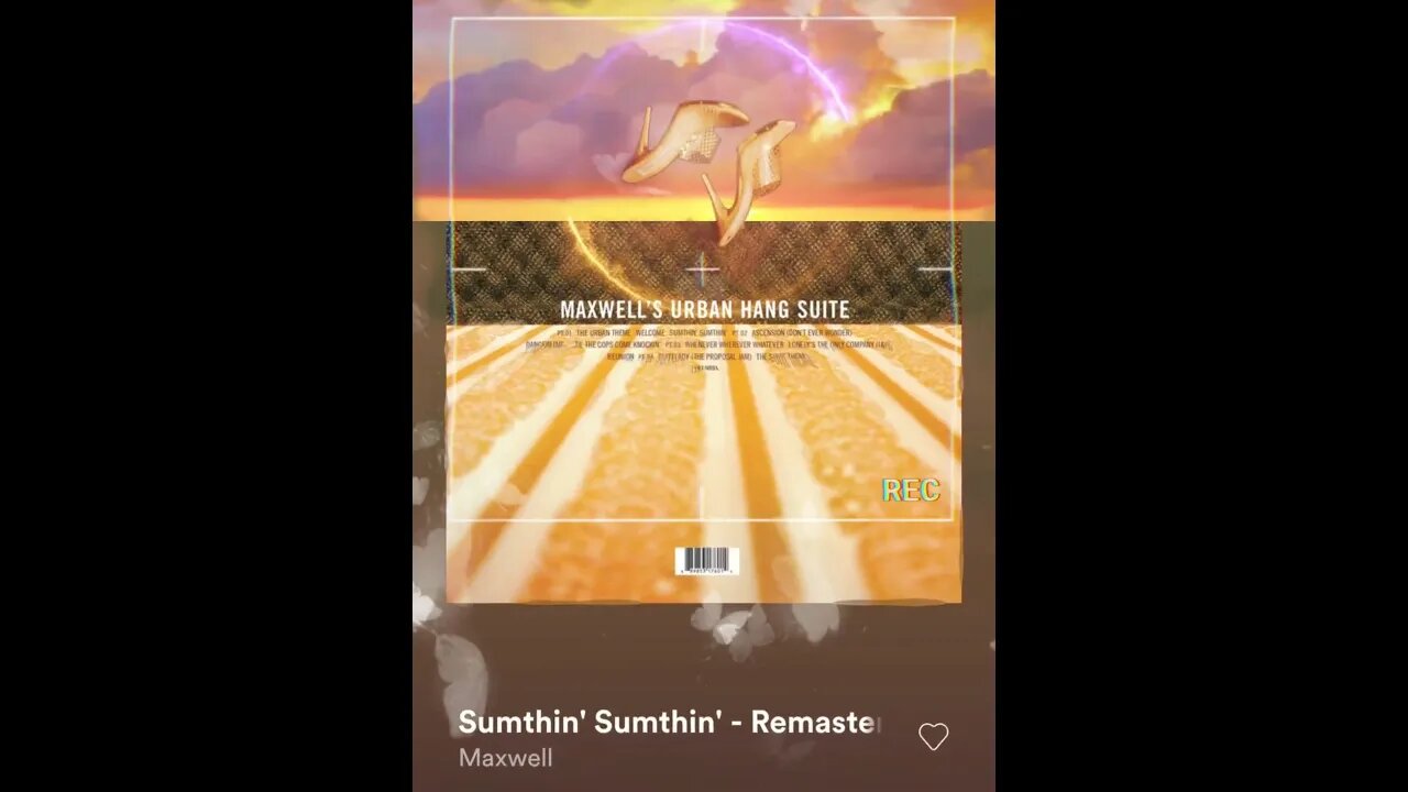 🎼CHANNELED SONG🎼: 🎶 "SUMTHIN' SUMTHIN' - REMASTERED 2021 ~ MAXWELL 🎶
