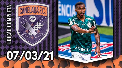 É TETRA! Palmeiras VENCE Grêmio e é CAMPEÃO da Copa do Brasil pela 4ª vez! | CANELADA (07/03/21)