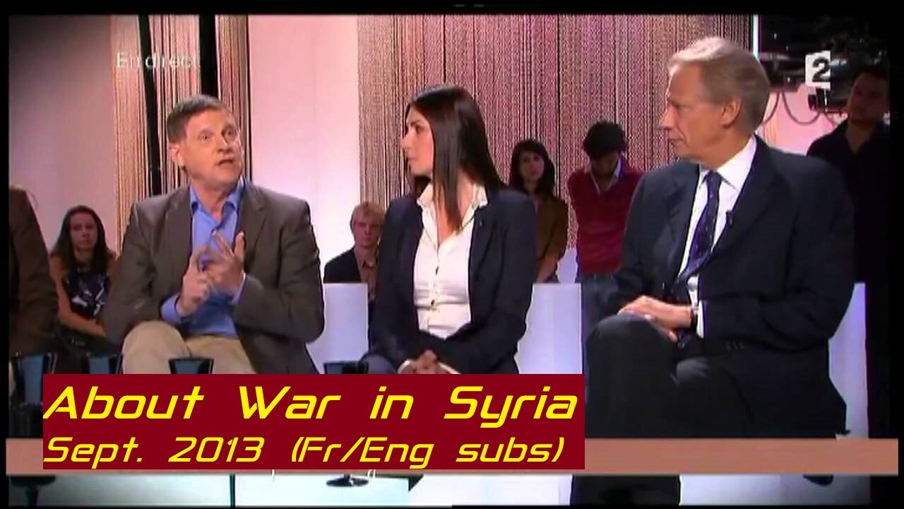 Michel COLLON on french TV in 2013 about war in Syria (French/ENG subs)