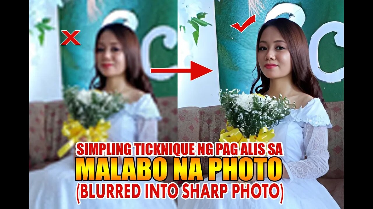 SIMPLING TICHNIQUE SA PAG EDIT NG MALABO NA PICTURE | BLURRED INTO SHARP PHOTO