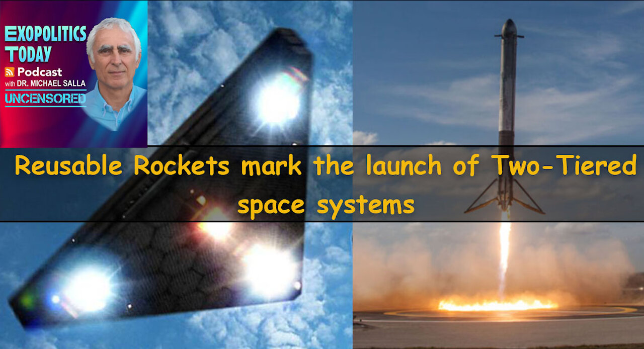 Reusable Rockets mark the launch of Two-Tiered space systems