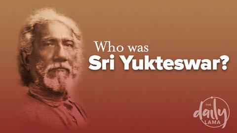 Who Was Sri Yukteswar