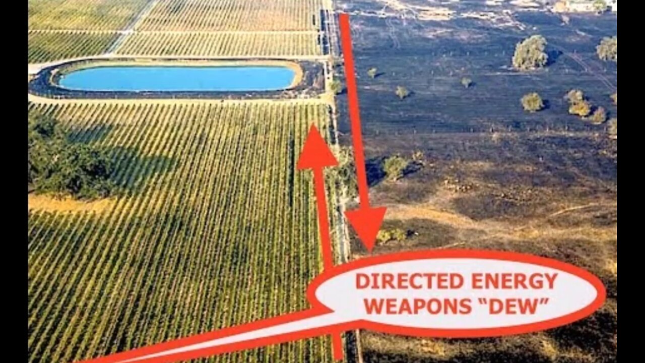 California Wildfires Caused By Directed Energy Weapons