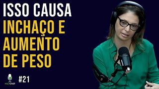 Tratamento que provoca inchaço e aumento de peso