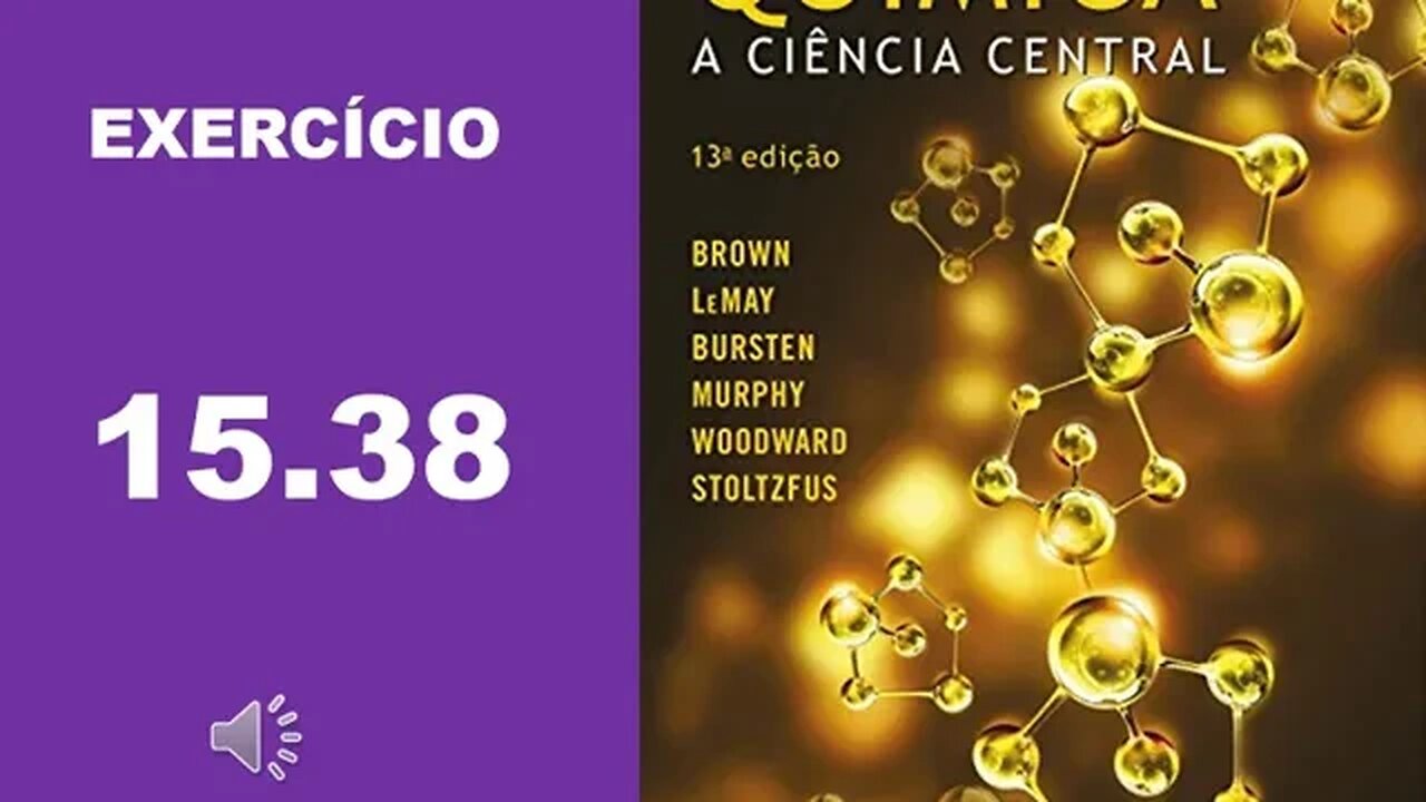 Exercício 15.38 de "Química, a ciência central", 13ª ed. (Brown & Lemay)