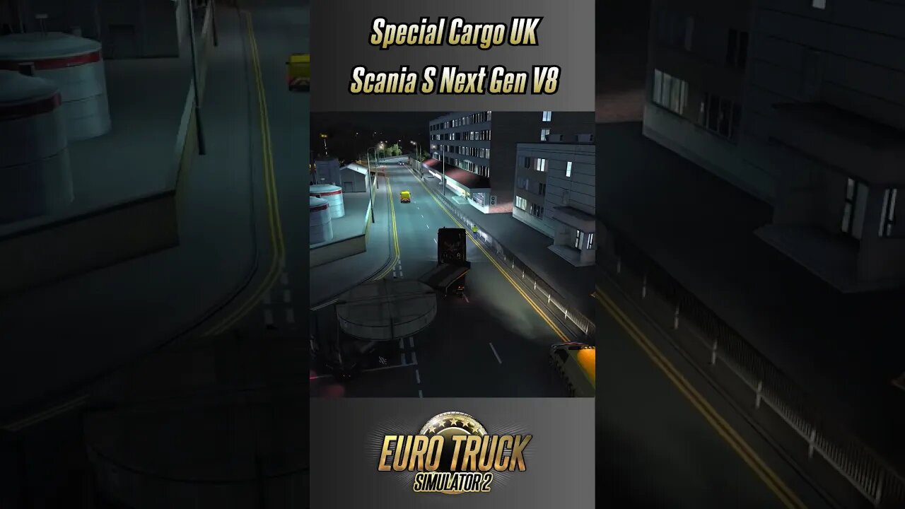 UK Special Cargo delivery - Scania S Next Gen V8 mod - #ets2 #ets2mods #eurotrucksimulator2 #gaming