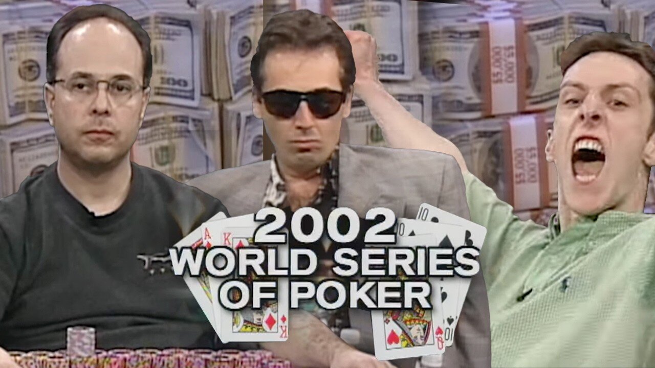 The 2002 World Series of Poker Main Event [WSOP CLASSIC - As it Aired on TV]