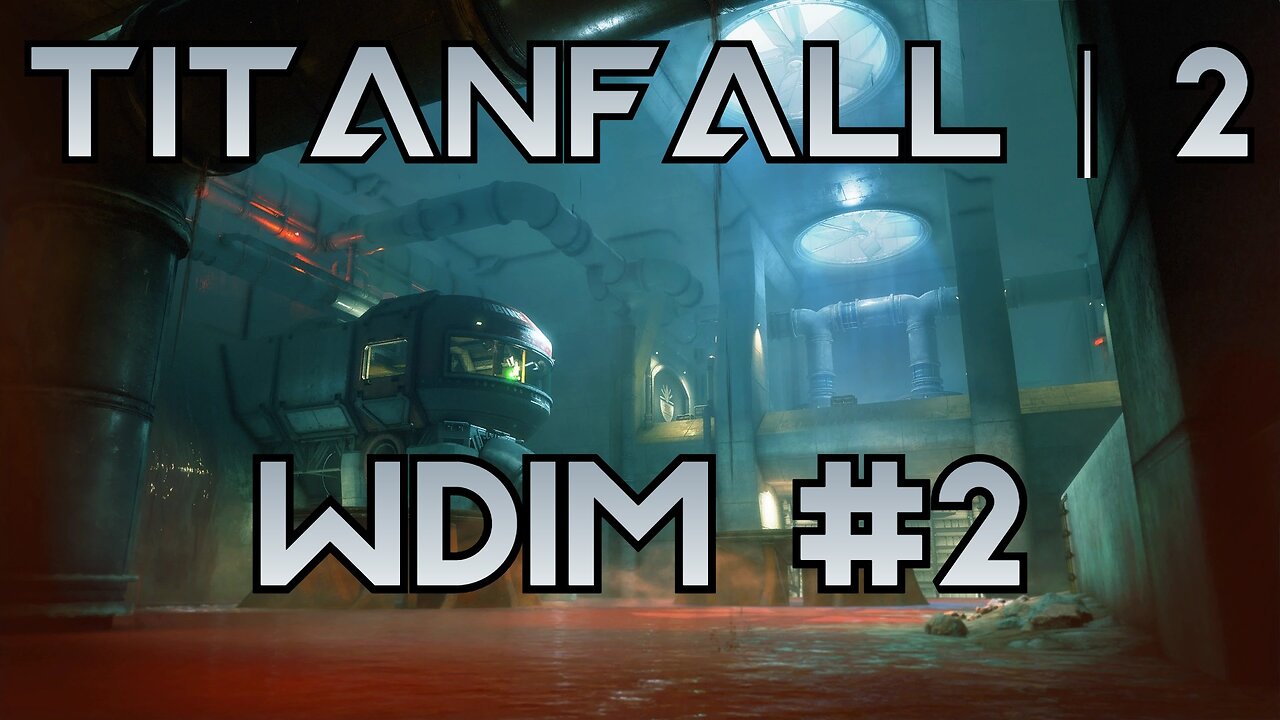 [W.D.I.M.] This Game Is Giving Me Sensory Overload | Titanfall 2