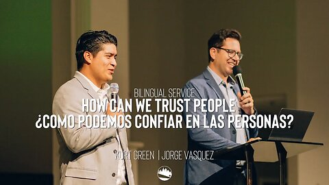 How Can We Trust People? / ¿Como Podemos Confiar En Las Personas? | Kurt Green / Jorge Vasquez | AFC