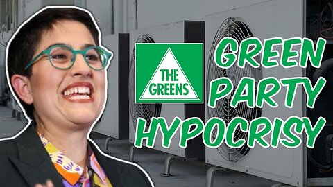 The Greens Party Hypocrites Turn up the AC