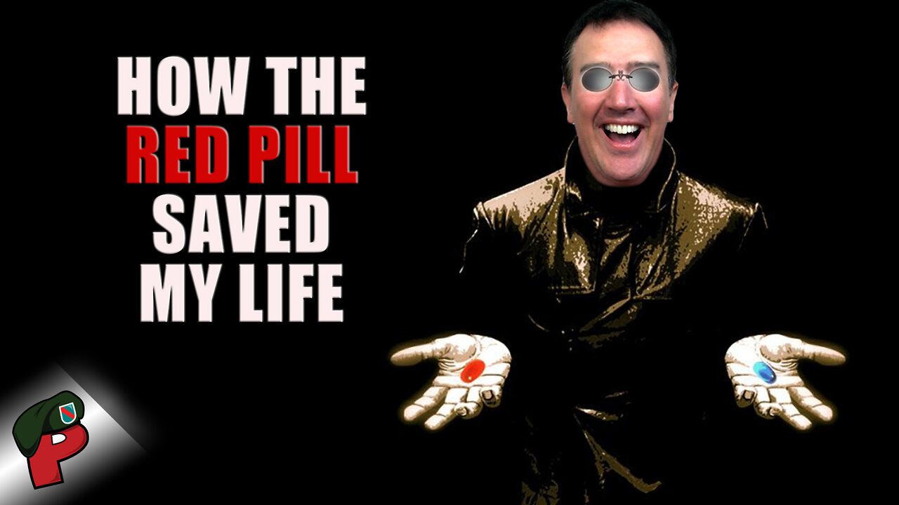 How the Red Pill Saved My Life | Grunt Speak