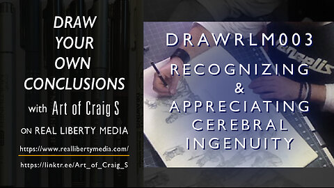 DRAWRLM003 - Recognizing & Appreciating Cerebral Ingenuity