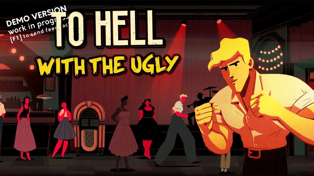 To Hell With The Ugly - Jazz, Kidnapping & Murder (Point-&-Click Adventure)