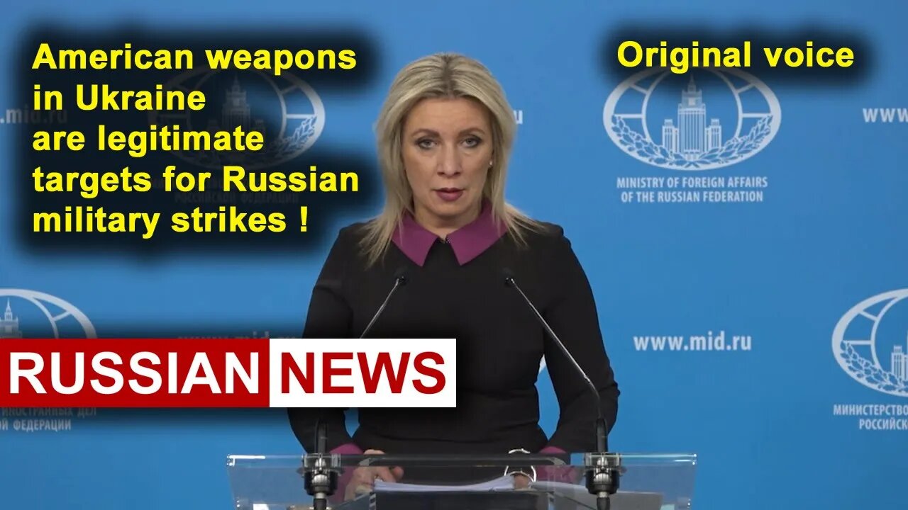 American weapons in Ukraine are legitimate targets for Russian military strikes! RU