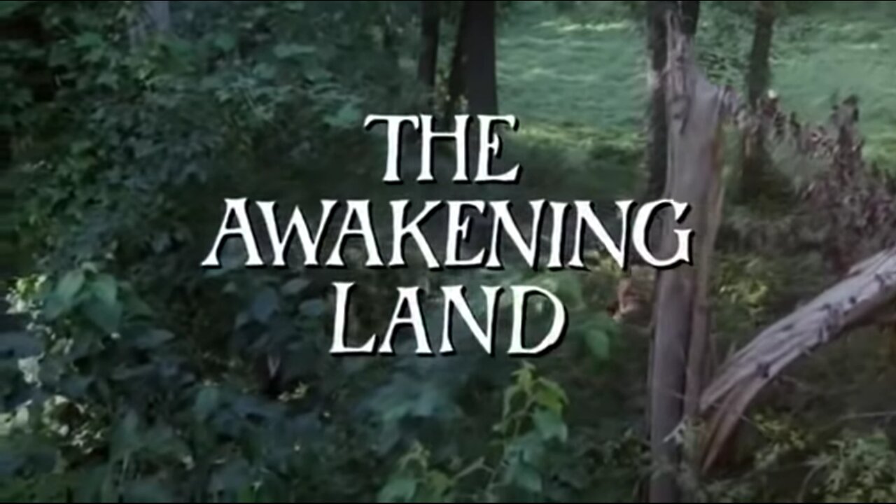 The Awakening Land (PART ONE) 1978 - Elizabeth Montgomery