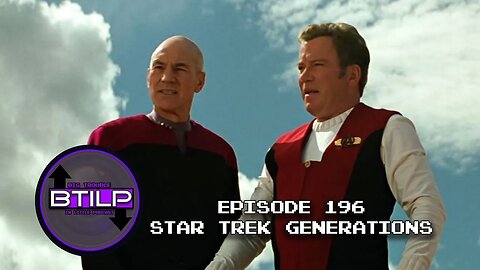 STAR TREK GENERATIONS (EPI.196)