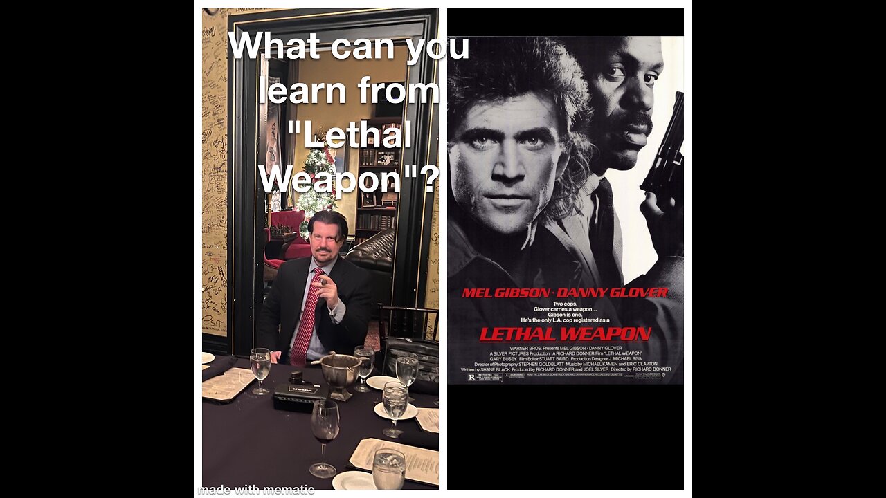 What can you learn from the movie lethal weapon?