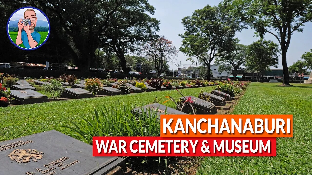 Kanchanaburi War Museum and Cemetery