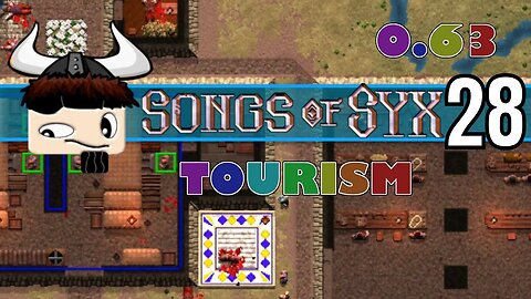 Songs Of Syx - Tourism V63 ▶ Gameplay / Let's Play ◀ Episode 28