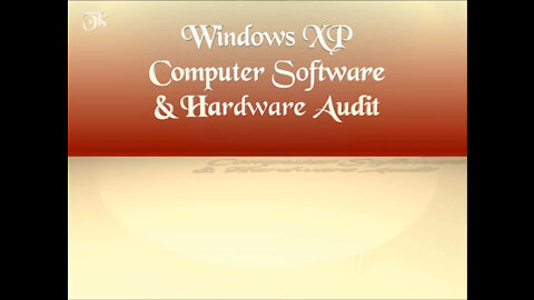 Windows XP - Computer Software & Hardware Audit Programs