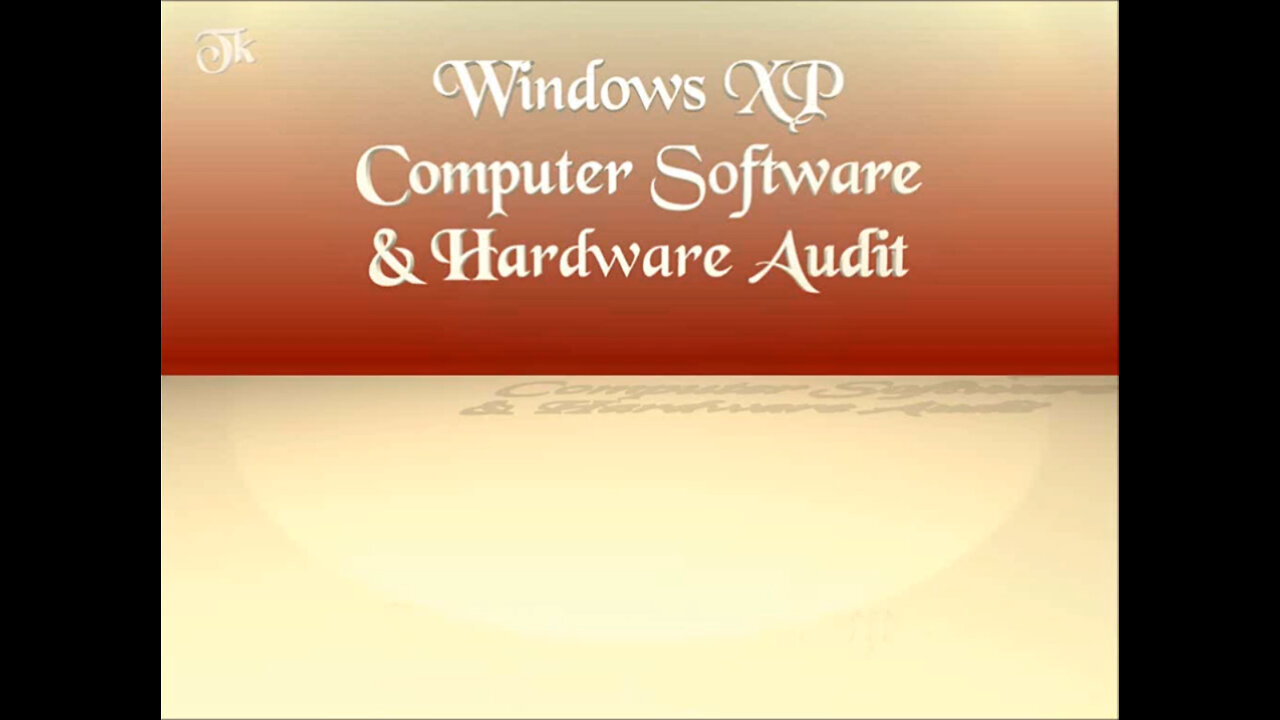 Windows XP - Computer Software & Hardware Audit Programs